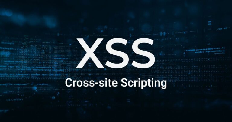 The Ultimate Guide to Cross-Site Scripting (XSS) and How to Protect Against It