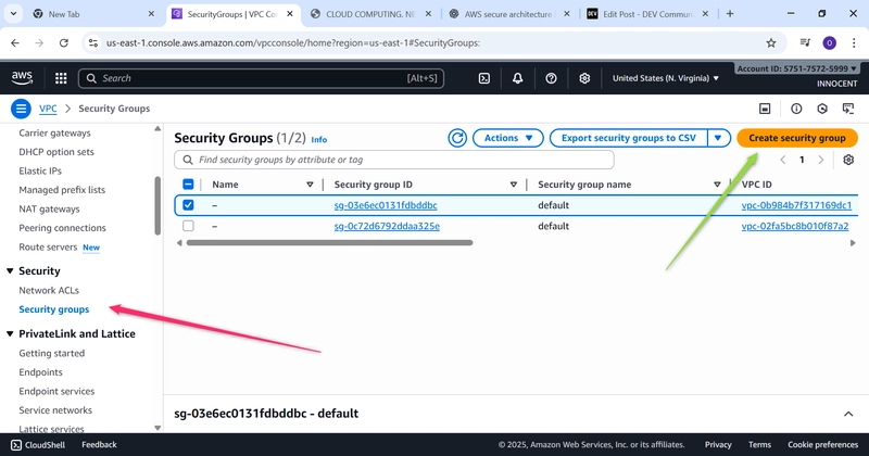 Red arrow go to security groups and green arrow on create security group