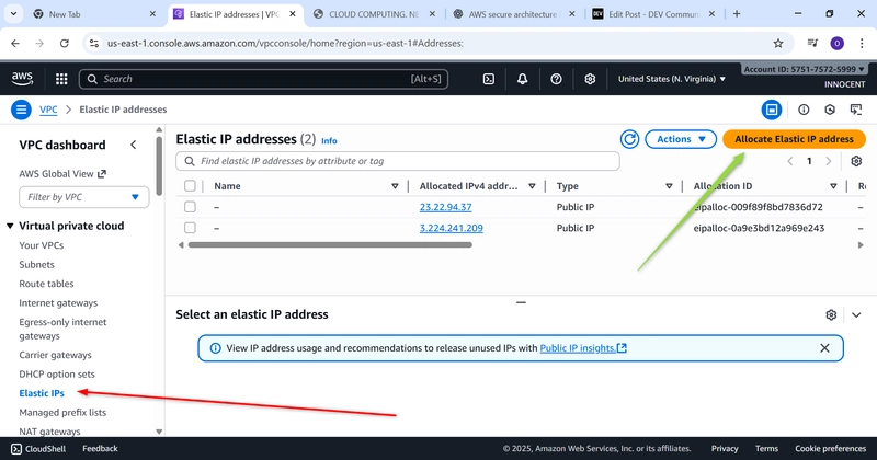 Go to Elastic IP, annotated with red arrow and Allocate Elastic IP address with green arrow